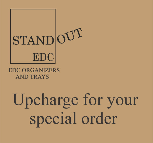 Up charge for modification and watch charger  Standout EDC   